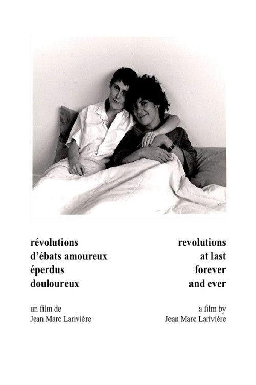 Revolutions, at Last, Forever and Ever 1982 official movie poster