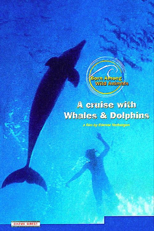 A Cruise with Whales and Dolphins 1992 official movie poster