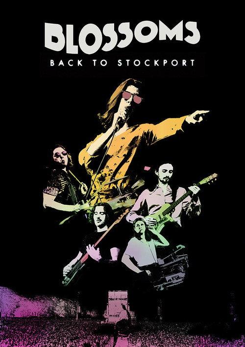 Blossoms - Back To Stockport 2020 official movie poster