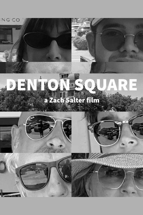 DENTON SQUARE 2023 official movie poster