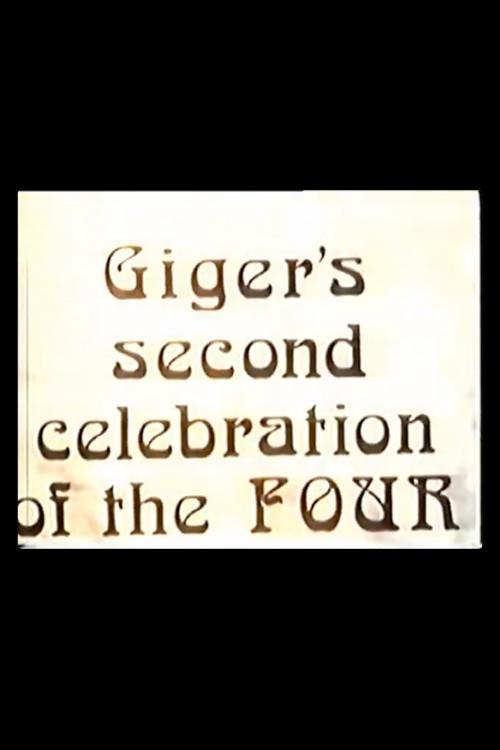 Giger's Second Celebration of the Four  official movie poster