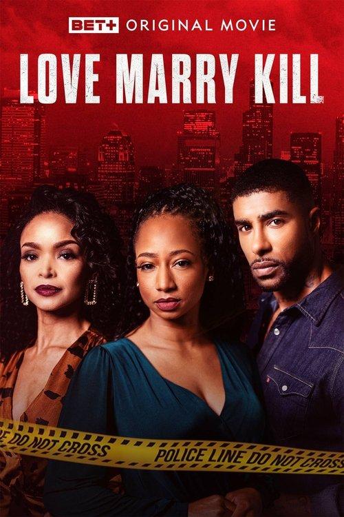 Love Marry Kill 2023 official movie poster
