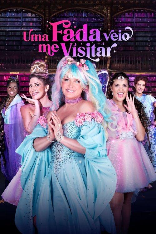 Uma Fada Veio Me Visitar 2023 official movie poster