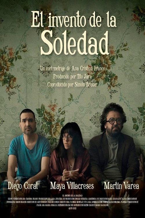The invention of Soledad 2022 official movie poster