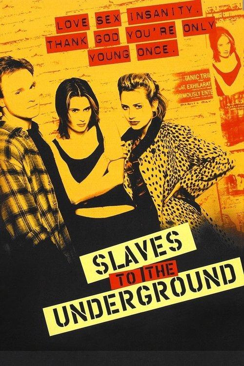Slaves to the Underground 1997 official movie poster