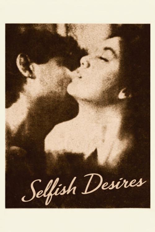 Selfish Desires 1984 official movie poster
