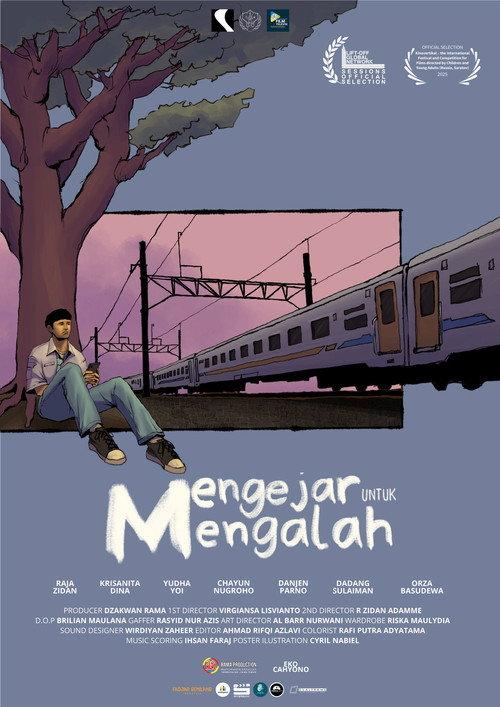 Mengejar Untuk Mengalah 2025 official movie poster