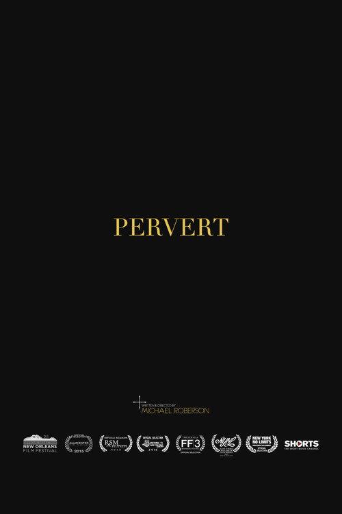 Pervert 2014 official movie poster