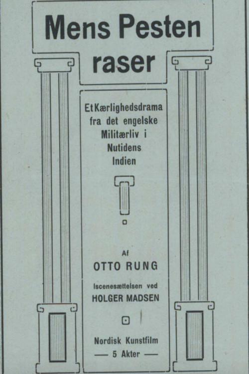 Mens Pesten raser 1913 official movie poster