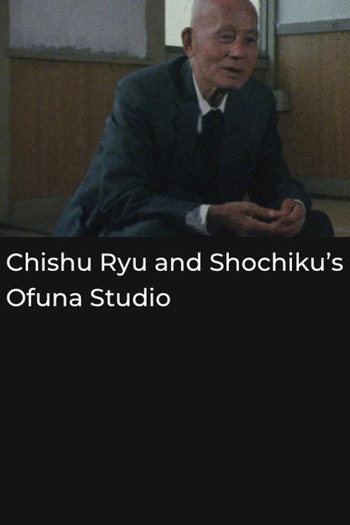 Chishu Ryu and Shochiku's Ofuna Studio 1988 official movie poster