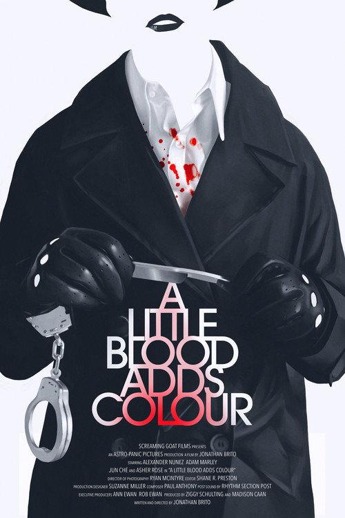 A Little Blood Adds Colour  official movie poster