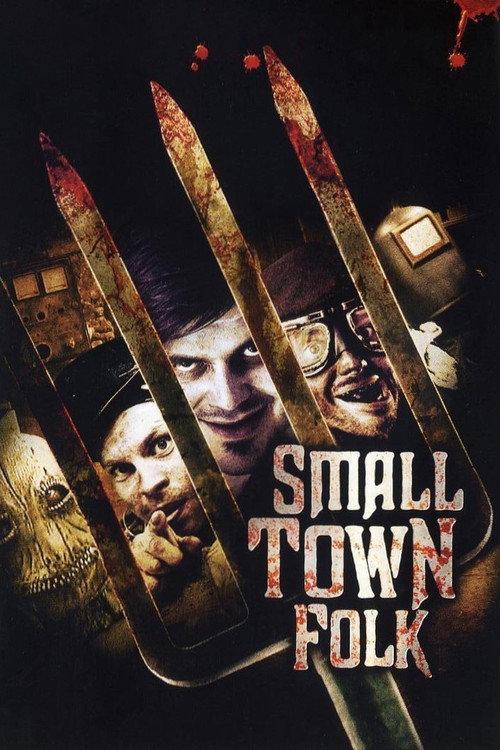 Small Town Folk 2007 official movie poster