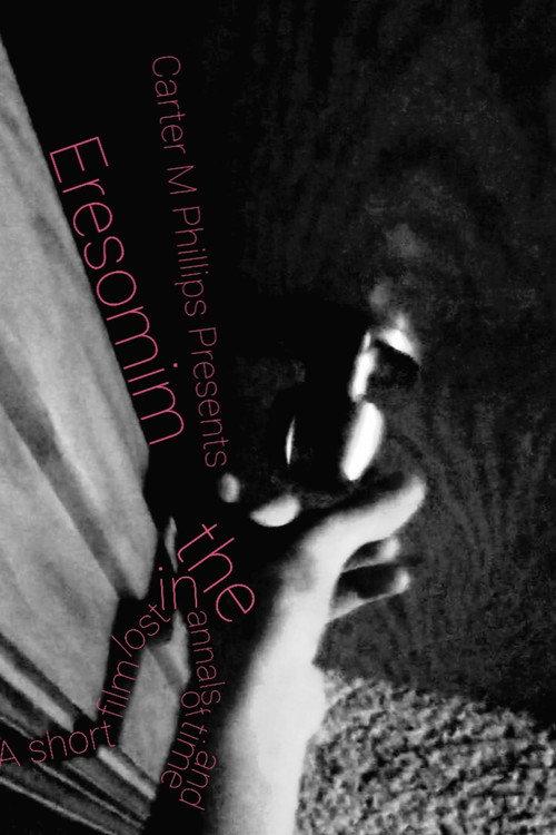 Eresomim: A Short Film Lost in the Annals of Time and Space 2021 official movie poster