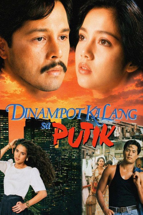 Dinampot Ka Lang sa Putik 1991 official movie poster