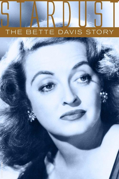 Stardust: The Bette Davis Story 2006 official movie poster