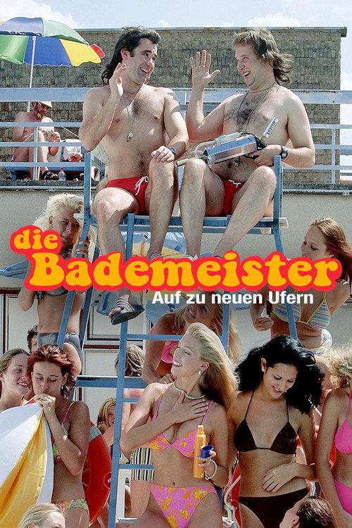 Die Bademeister - Auf zu neuen Ufern 2002 official movie poster