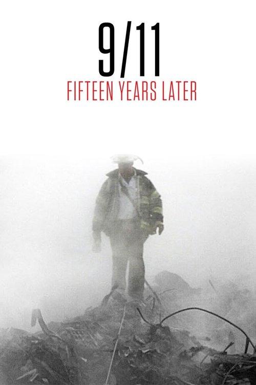 9/11: Fifteen Years Later 2016 official movie poster