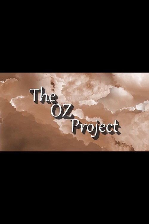 The Oz Project 2016 official movie poster