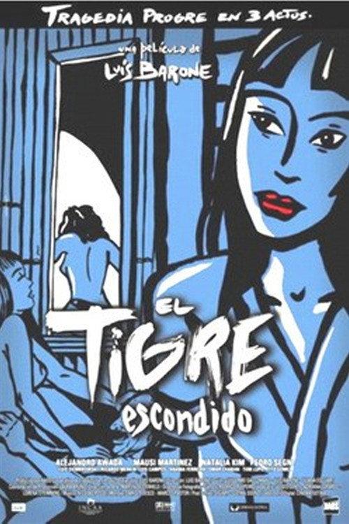 El Tigre escondido 2003 official movie poster