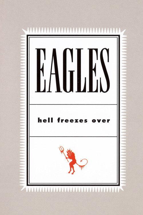 Eagles: Hell Freezes Over 1994 official movie poster