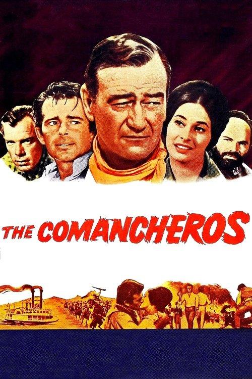 The Comancheros 1961 official movie poster