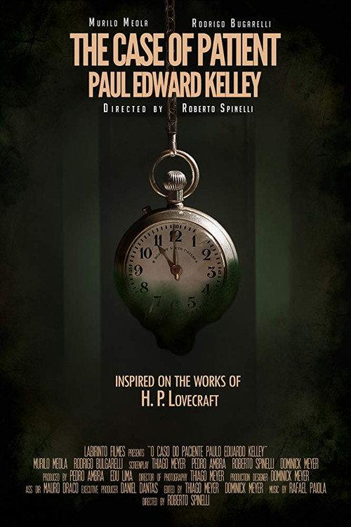 The Case of Patient Paul Edward Kelley 2015 official movie poster