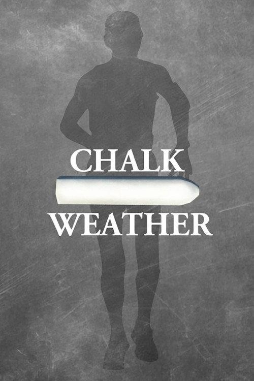 Chalk Weather 2025 official movie poster