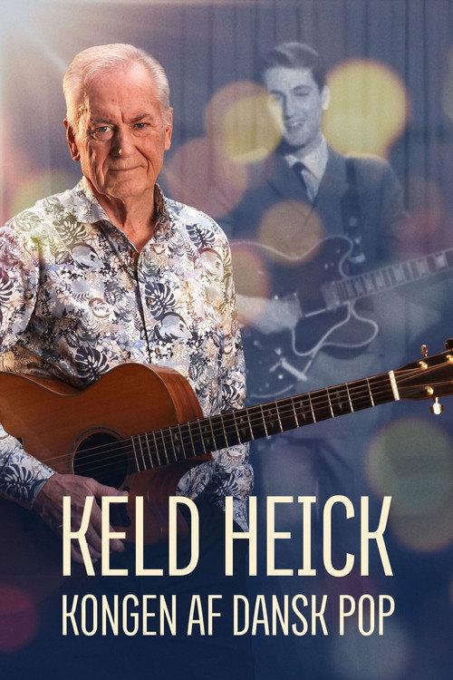 Keld Heick - Kongen af dansk pop 2026 official movie poster