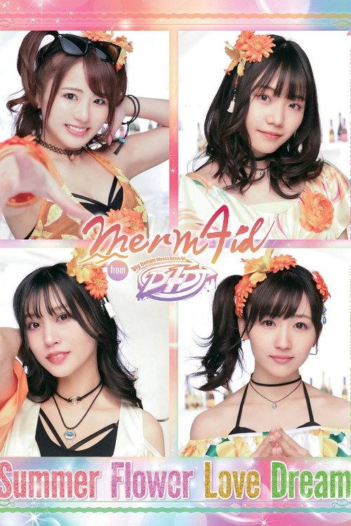 Merm4id from D4DJ "Summer Flower Love Dream" 2020 official movie poster