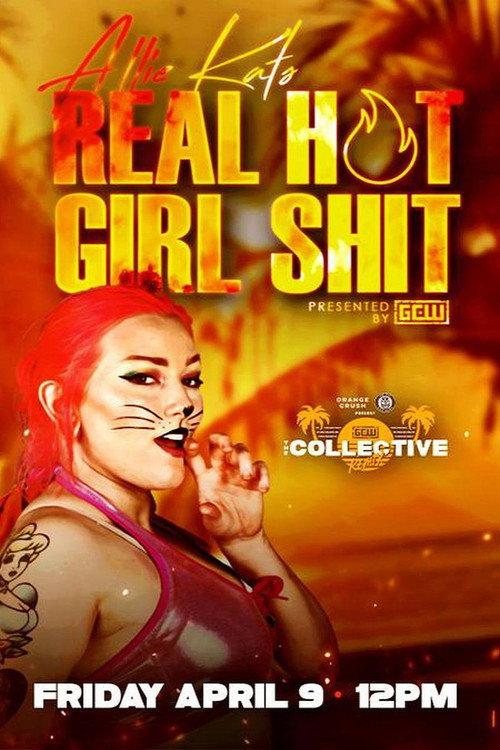 GCW Allie Kat's Real Hot Girl Shit 2021 official movie poster