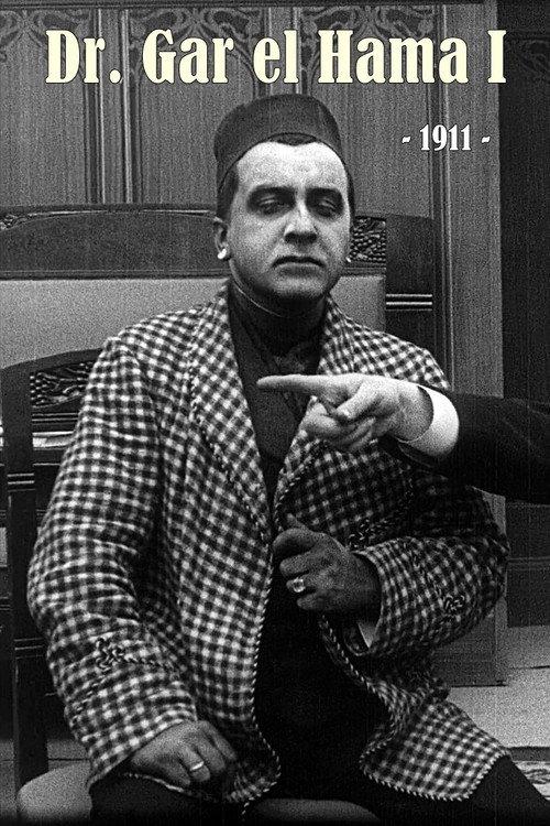 Dr. Gar el Hama I 1911 official movie poster