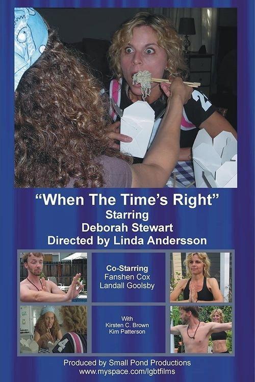 When the Time's Right 2008 official movie poster
