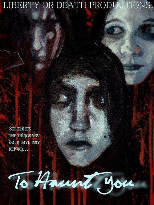 To Haunt You 2011 official movie poster