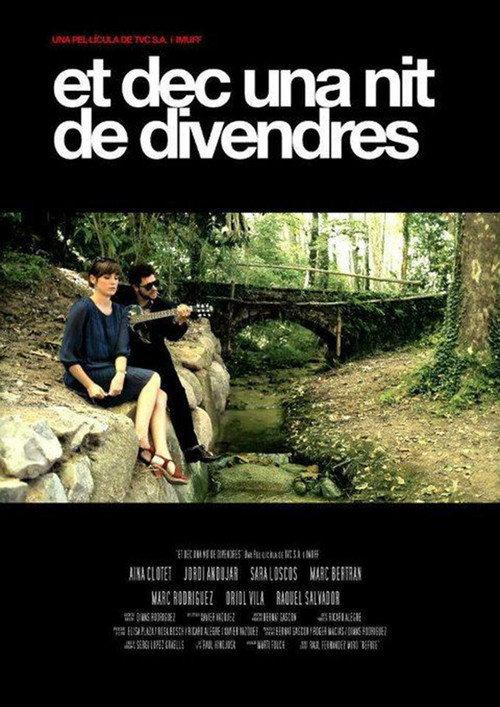 Et dec una nit de divendres 2013 official movie poster