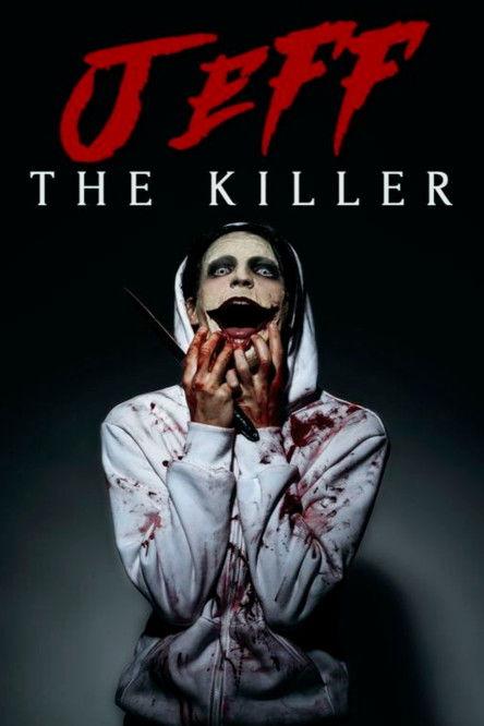 Jeff the Killer 2015 official movie poster