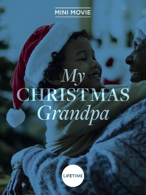 My Christmas Grandpa 2017 official movie poster