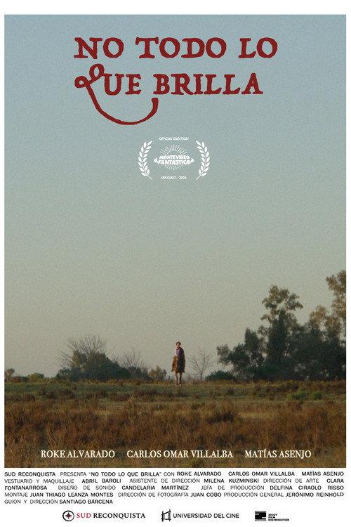 No Todo lo que Brilla 2026 official movie poster