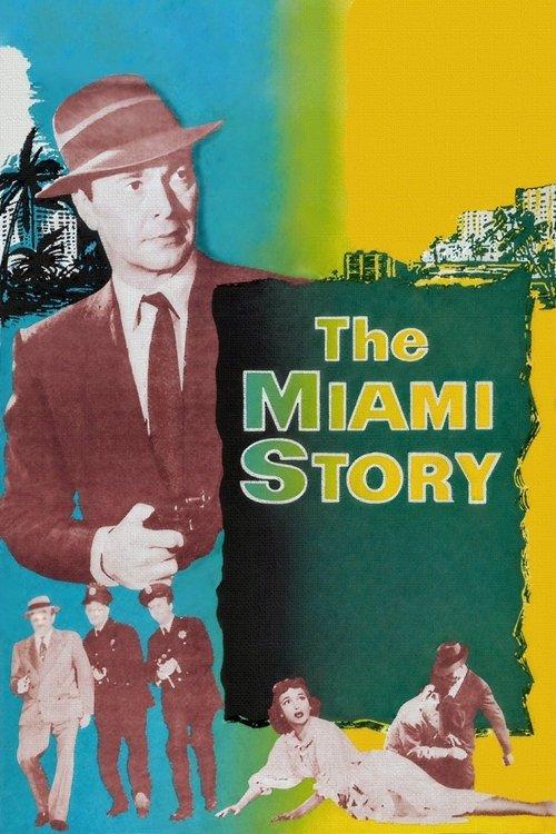 The Miami Story 1954 official movie poster
