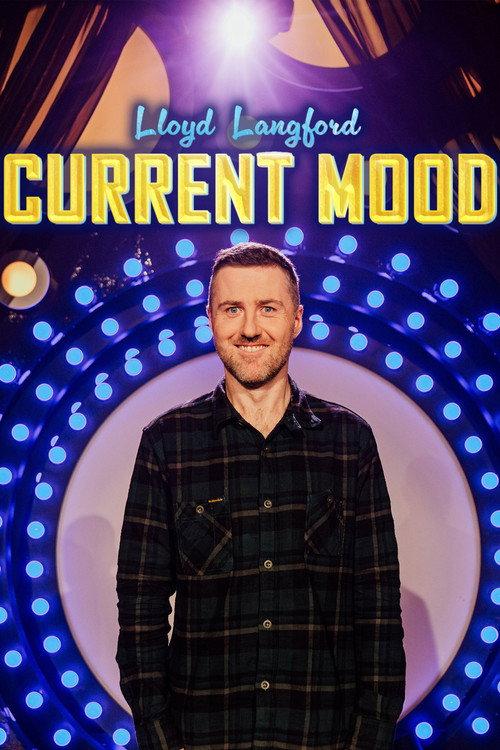Lloyd Langford: Current Mood 2024 official movie poster
