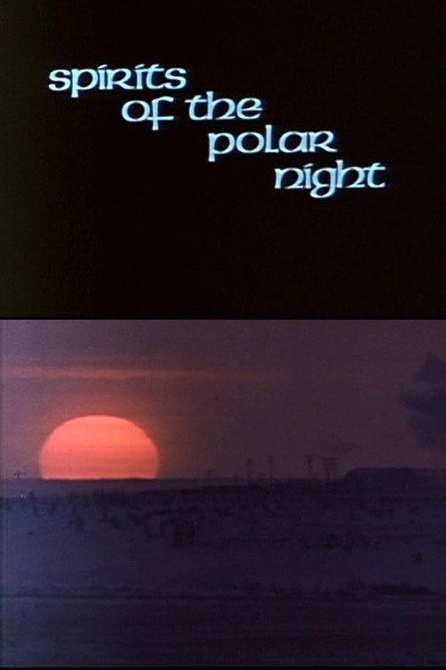 Spirits of the Polar Night 1972 official movie poster