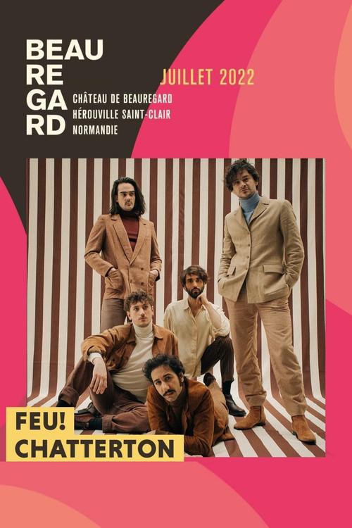 Feu! Chatterton - Festival Beauregard 2022 2022 official movie poster