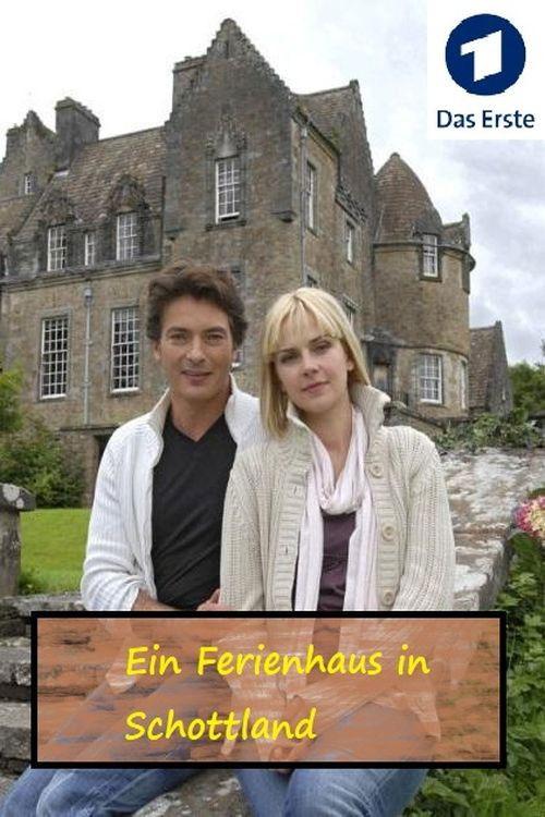 Ein Ferienhaus in Schottland 2008 official movie poster