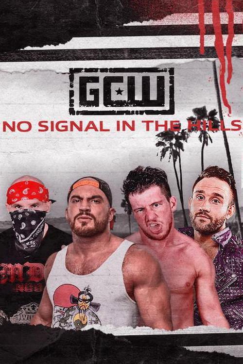 GCW: No Signal In The Hills 2021 official movie poster