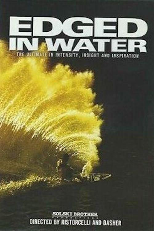Edged in Water 2005 official movie poster