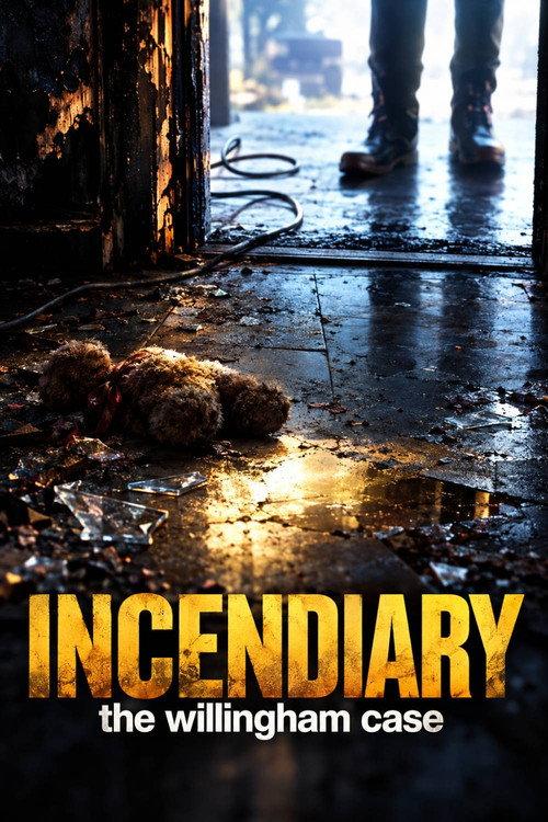 Incendiary: The Willingham Case 2011 official movie poster