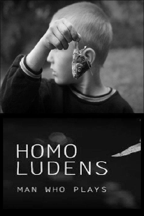 Homo Ludens. Man Who Plays 2014 official movie poster