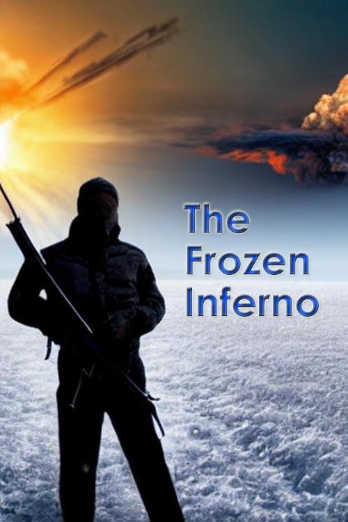 The Frozen Inferno 2000 official movie poster