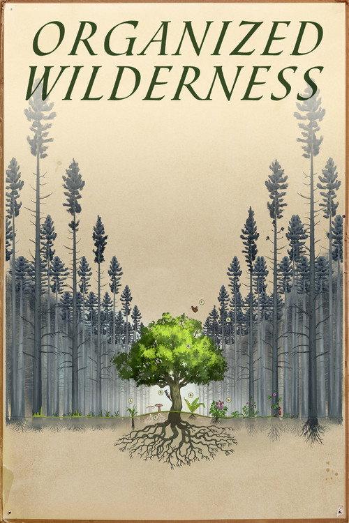 Organized Wilderness  official movie poster