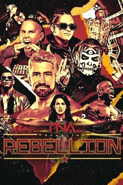 TNA Rebellion 2025 2025 official movie poster