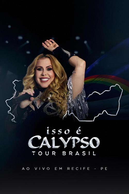Joelma - Isso É Calypso Tour Brasil: Ao Vivo em Recife 2024 official movie poster